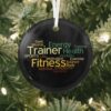 fitness personal trainer glass ornament r8ffc5fd94e8d48c4b644eb0e19a888d2 cqflc 1000 - Fitness Gifts Store