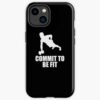 Commit To Be Fit! Fitness Design As A Gift Ide Iphone Case Official Fitness Merch