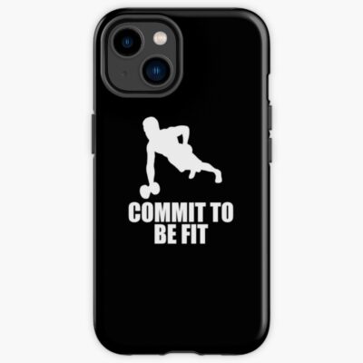 Commit To Be Fit! Fitness Design As A Gift Ide Iphone Case Official Fitness Merch