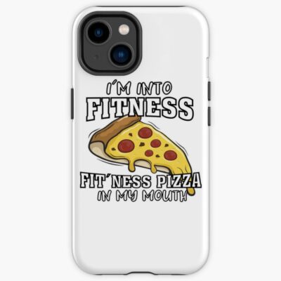 I´M Into Fitness Fit`Ness Pizza In My Mouth - Bodybuilding, Strongman, Powerlifting, Weightlifting, Fitness Iphone Case Official Fitness Merch