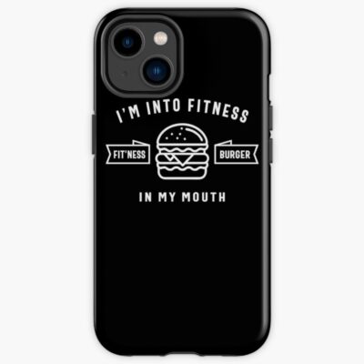 I'M Into Fitness Fit'Ness Burger In My Mouth Iphone Case Official Fitness Merch