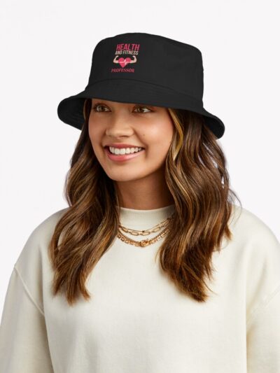 Health And Fitness Professor Bucket Hat Official Fitness Merch