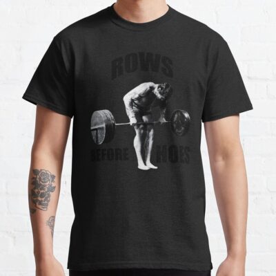 Rows Before Hoes T-Shirt Official Fitness Merch