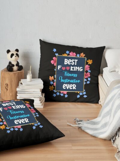 Fitness Instructor Best Ever Throw Pillow Official Fitness Merch