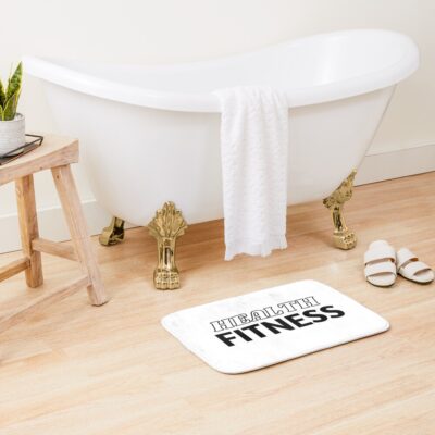 Health And Fitness, Funny Fitness Tee,Funny Fitness Tshirt, Bath Mat Official Fitness Merch