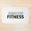 Health And Fitness, Funny Fitness Tee,Funny Fitness Tshirt, Bath Mat Official Fitness Merch