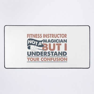 Fitness Instructor Not A Magician But I Understand Your Confusion Mouse Pad Official Fitness Merch