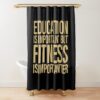 Fitness Is Importanter In Gold Shower Curtain Official Fitness Merch